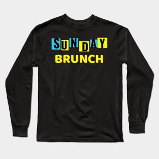 Sunday Brunch Drinking / Sunday Brunch Drinking Funny Long Sleeve T-Shirt